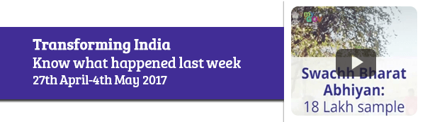 Weekly Progress Report of Govt led by PM Modi and its Schemes (27th April - 4th May)