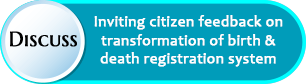 Citizen Feedback for Transformation of Births and Deaths Registration System